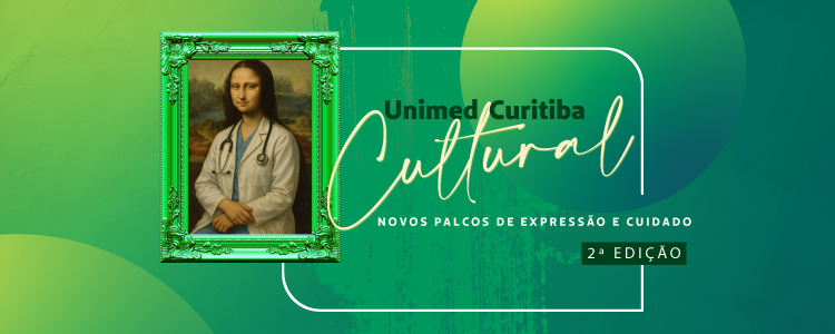 Mês do Médico 2025 2ª Unimed Curitiba Cultural
